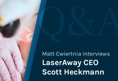 Matt Cwiertnia interviews Laseraway CEO Scott Heckmann